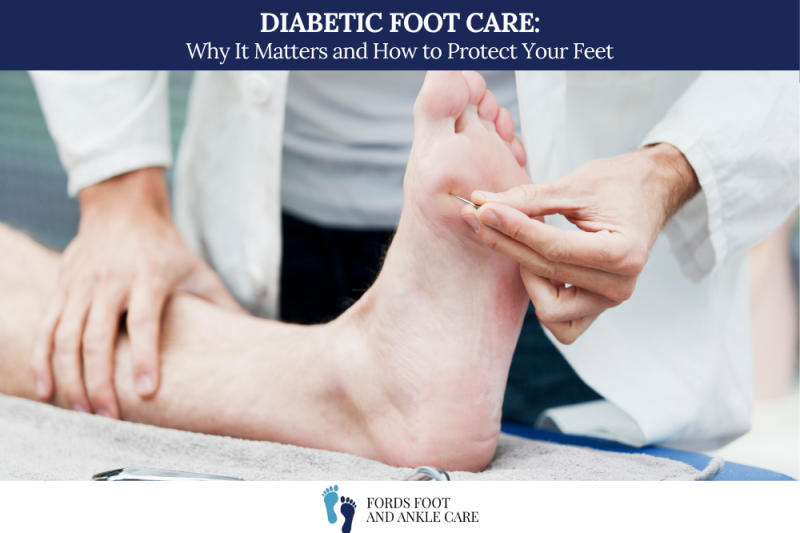 Diabetic Foot Care: Why It Matters and How to Protect Your Feet